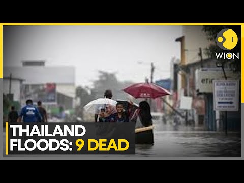 Thailand Floods Kills 9, Displaces Thousands | World News | WION