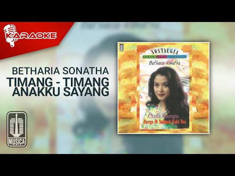 Betharia Sonatha – Timang – Timang Anakku Sayang (Official Karaoke Video)