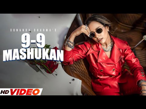 9-9 Mashukan (Official Video) | Sunanda Sharma | Jaani | New Punjabi Songs 2023 | PunjabI Songs