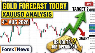 GOLD Forecast Today | XAUUSD Analysis | US JOLTS JOB OPENINGS | 4th AUG 2026 | ForexTNews