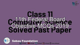 11th Federal Board Objective MCQs 2019