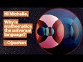 Mathematics: The Universal Language