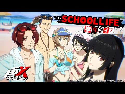 Persona5: The Phantom X - Student Life Promo Video