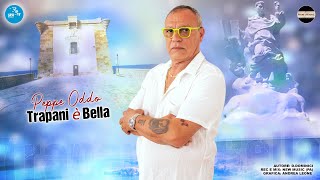 Peppe Oddo - Trapani è bella ( Seamusica Official )