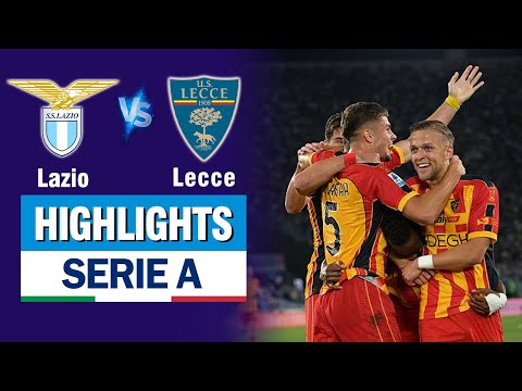 Highlights LAZIO vs LECCE: Kịch bản điên rồ, tấm vé trụ hạng kịch tính với 2 tấm thẻ đỏ