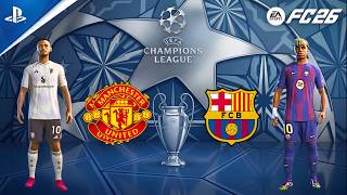 FC 26 - Barcelona vs Man United | UCL Final | Ft. Jules Koundé, Bruno Fernandes !