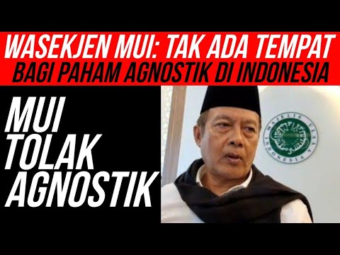 Wasekjen MUI: Tak Ada Tempat Bagi Paham Agnostik di Indonesia