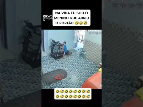 Na vida sou o menino que abriu o portão kkkkkk