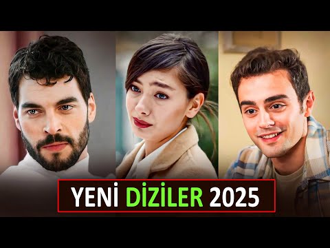 YENİ DİZİLER 2025 VE FİNAL YAPACAK TV DİZİLERİ