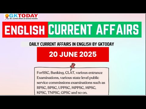 GKToday ENglish Current Affairs 🎯 20 June, 2025