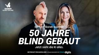 50 Jahre blind gebaut. Jetzt sieht die KI alles (mit Sarah Buchner)  - Tech, KI & Schmetterlinge