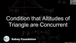 Condition that Altitudes of Triangle are Concurrent