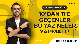 10’dan 11’e Geçenler Bu Yaz Neler Yapmalı?