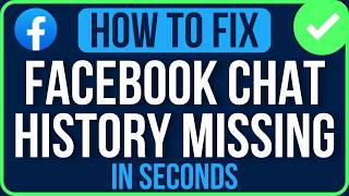 FACEBOOK CHAT HISTORY MISSING 2026 [FIXED] | Restore Missing Chat History Enter Pin Problem