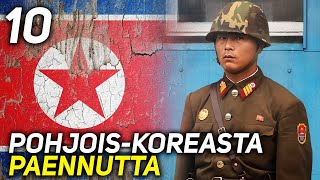 10 IHMISTÄ JOTKA PAKENIVAT POHJOIS-KOREASTA