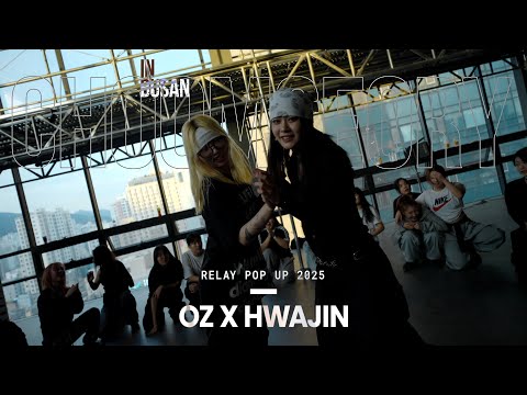 [Relay Pop Up 2025] Solo B - Actin’ Crazy l OZ X HWAJIN collaboration