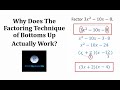 Understanding the Bottoms Up Factoring Technique