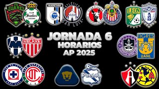 HORARIOS, CANALES Y FECHAS DONDE VER LA JORNADA 6 | LIGA MX APERTURA 2025