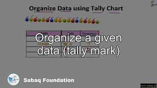 Organize a given data (tally mark)