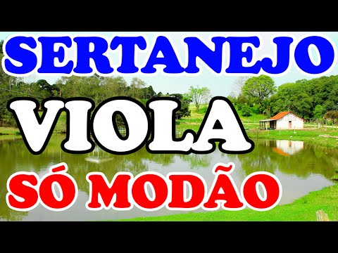 SERTANEJO ANTIGO CAIPIRA - Só Modão das Antigas - Chora VIOLA