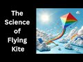 Forces Affecting Kite Flight