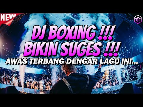 DJ BOXING BIKIN SUGES !!! DJ JUNGLE DUTCH FULL BASS BETON TERBARU 2024