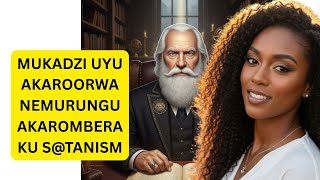MUKADZI UYU AKAROORWANEMURUNGUAKAROMBERA KU S@TANISM