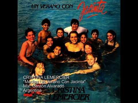 CRISTINA LEMERCIER  Medley Un Verano Con Jacinta