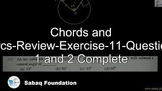 Chords and Arcs-Review-Exercise-11-Question 1 and 2 Complete