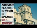 Describing Common Places in Spanish
