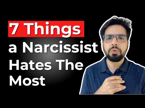 7 Things a Narcissist Despises The Most