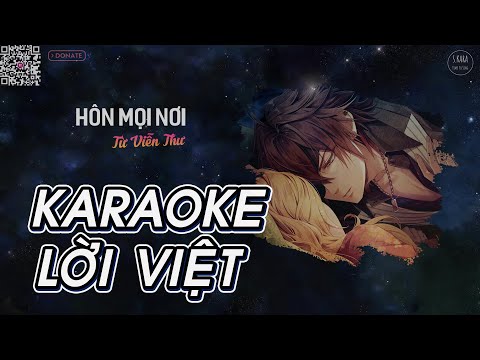 [KARAOKE] Hôn Mọi Nơi【Lời Việt】- Từ Viễn Thư | Tiểu Muội Màn Thầu Cover | Hot TikTok | S. Kara ♪