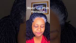 World Cup 2026! The heat got’em 😅🥴