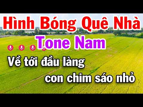 Hình Bóng Quê Nhà Karaoke Tone Nam ( Rê Thứ ) Nhạc Cha Cha Dễ Ca