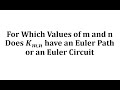 Euler Paths and Circuits in Complete Bipartite Graphs