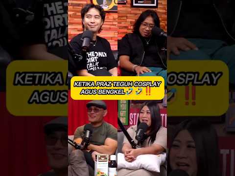 PRAZ TEGUH COSPLAY AGUS BENGKEL🤣‼️