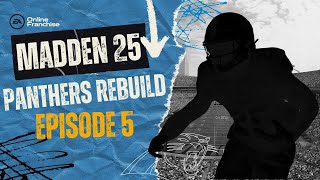 The Panthers traded for a future STAR | Madden 25 Panthers Rebuild Episode 5