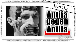 Antifa kämpft gegen Antifa. Lustig.