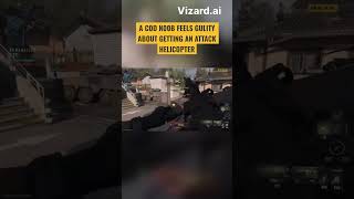 A COD: MW4 N00B feels bad about getting an ATTACK HELICOPTER #CODclips #attackhelicopter #shorts