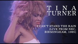 Tina Turner - I Can't Stand the Rain (Live from NEC, Birmingham, 1985)