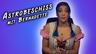 YouTube Kacke: Astrobeschiss mit Bernadette