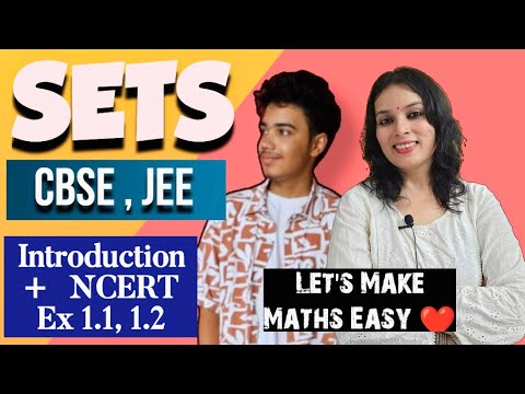 Class 11 Maths Chapter 1 | SETS Concept | Sets Introduction | NCERT Solution Ex 1.1 and 1.2 | CBSE