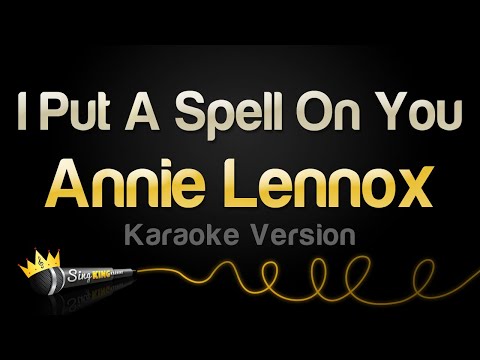 Annie Lennox – I Put A Spell On You (Karaoke Version)