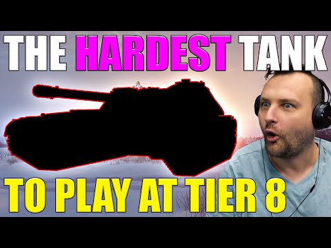 The Hardest Tank to Play at Tier 8!