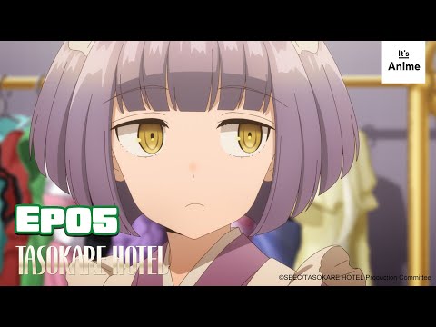 Full Episode 05 | TASOKARE HOTEL | It's Anime［Multi-Subs］