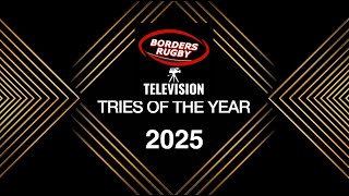 BORDERS RUGBY TV - SOME OF THE BEST TRIES OF THE YEAR 2025