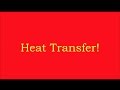 Exploring Heat Transfer: Conduction, Convection, and Radiation
