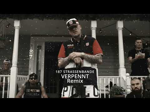 187 STRASSENBANDE - VERPENNT | REMIX (prod. by SZT Beatz)