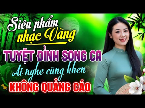 Liên Khúc Song Ca Trữ Tình Bolero Hay Nhất – LK Nhạc Vàng Ai Cũng Tìm Kiếm | QUA CƠN MÊ