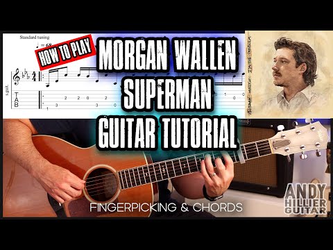 Morgan Wallen - Superman | Guitar Tutorial (Fingerpicking + Chords)